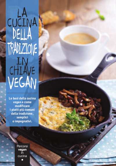 La cucina della tradizione in chiave vegan