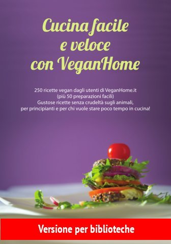 Cucina facile e veloce con VeganHome (per biblioteche)