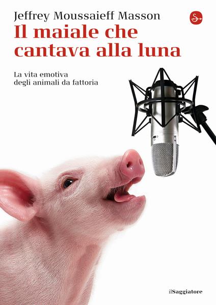 Il maiale che cantava alla luna