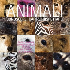 Animali - conoscerli, capirli, rispettarli