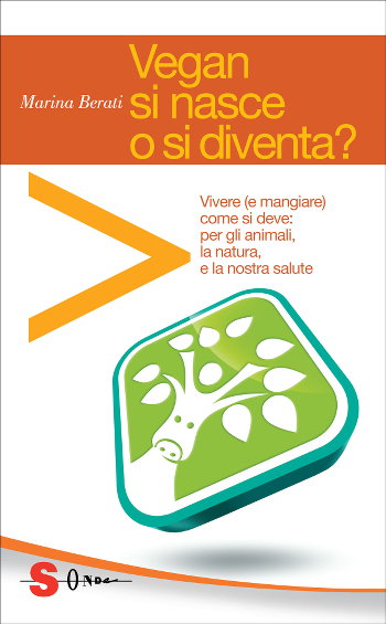 Vegan si nasce o si diventa?
